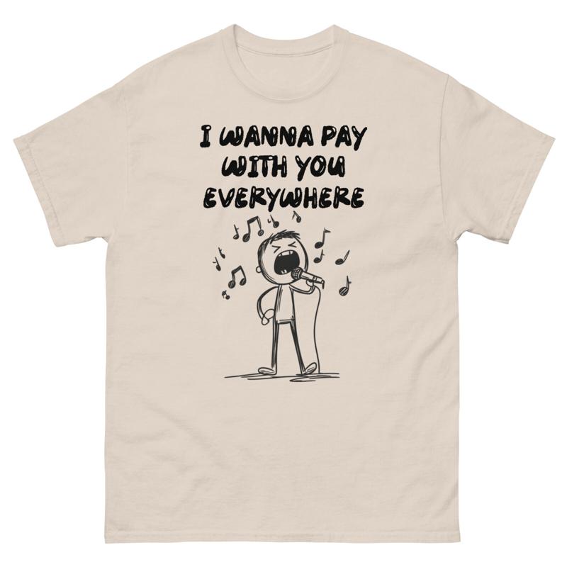 Commercial Printing Usa - I Wanna Pay With You Everywhere